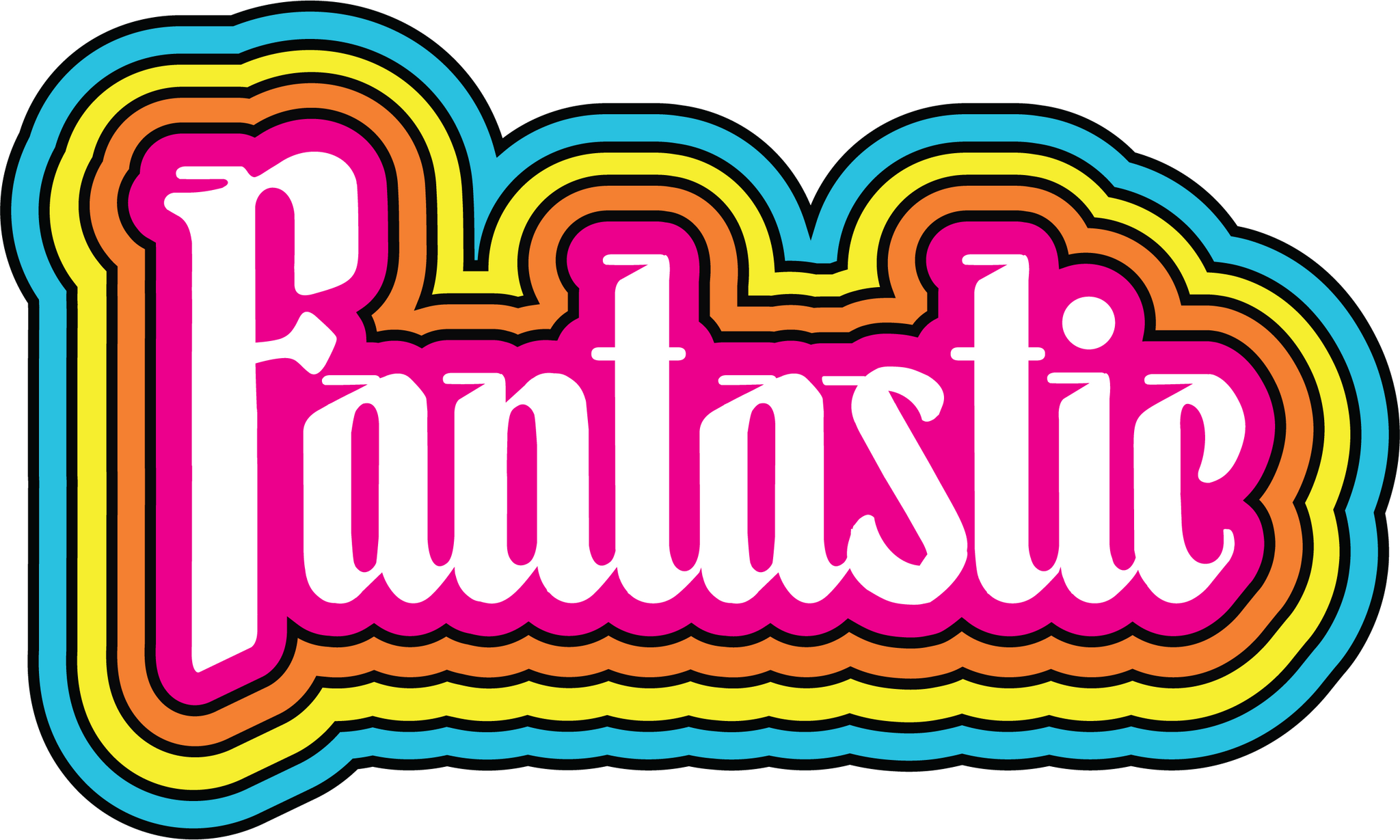 design of waterproof sticker that features the word "Fantastic!" with outlines of pink, orange, yellow and blue