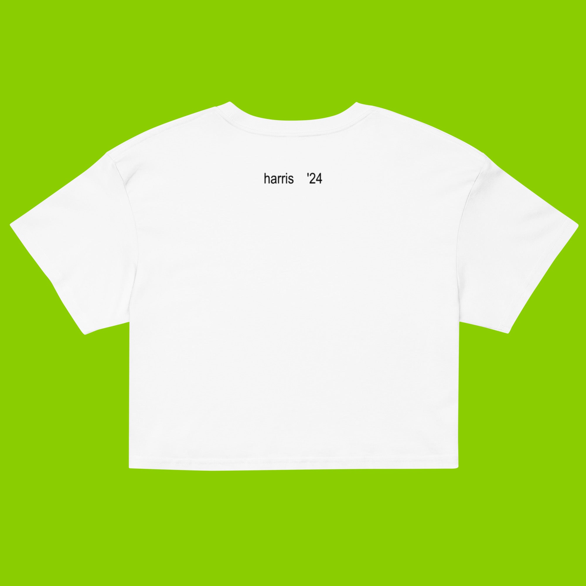 back of white women's crop top t-shirt with the phrase harris 24 and charli xcx brat