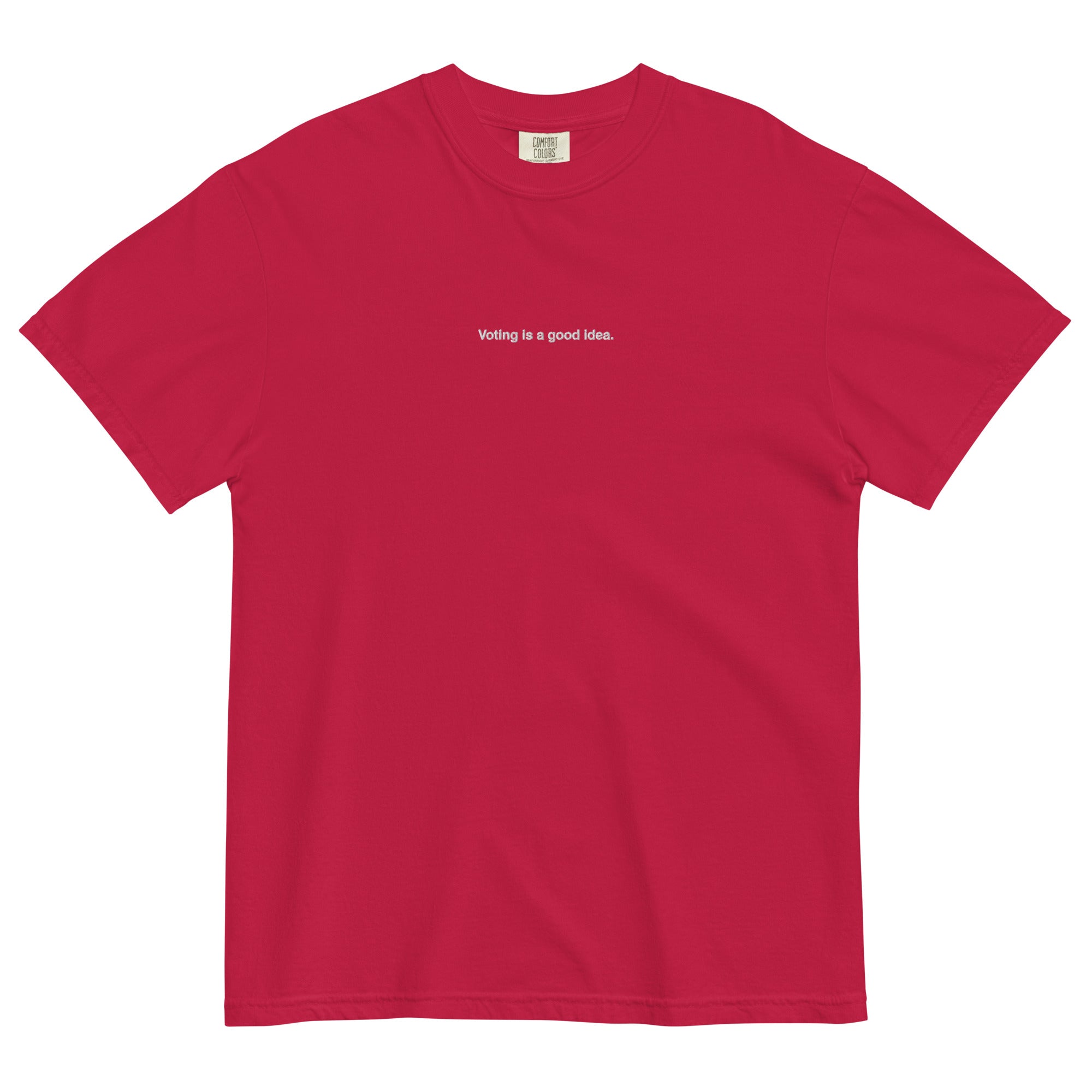 red heavyweight unisex t-shirt with the phrase, voting is a good idea, embroidered in white on the front