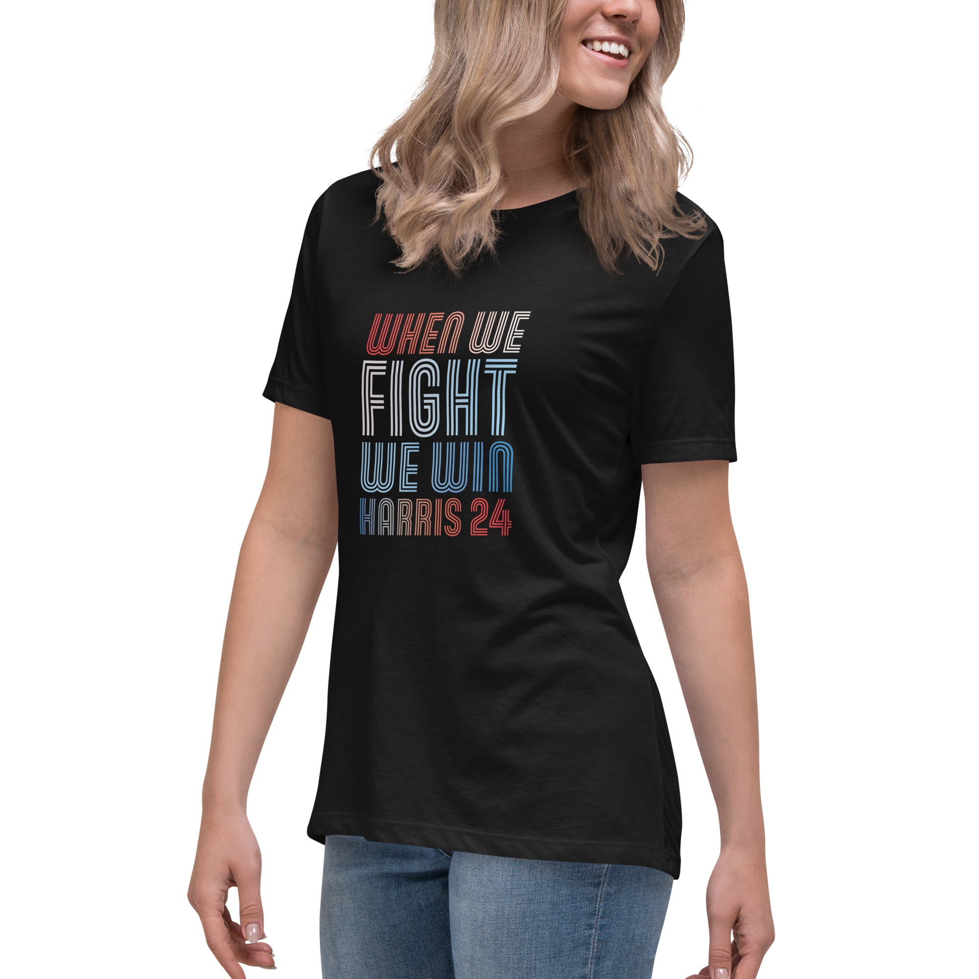 woman wearing black women's shirt with when we fight we win harris 24 in red white and blue blended text