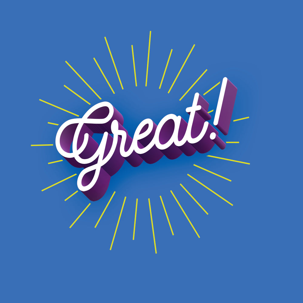 The word great! in cursive on blue background