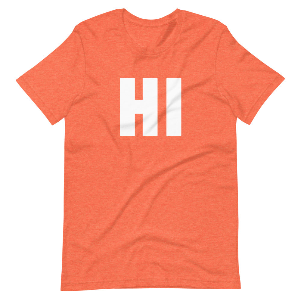 the word HI on orange unisex tshirt