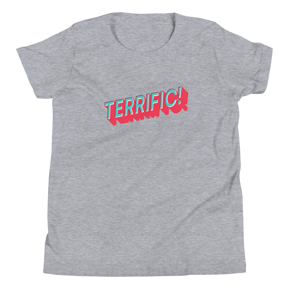 Terrific! written in turquoise block lettering with red shadow on grey youth tshirt