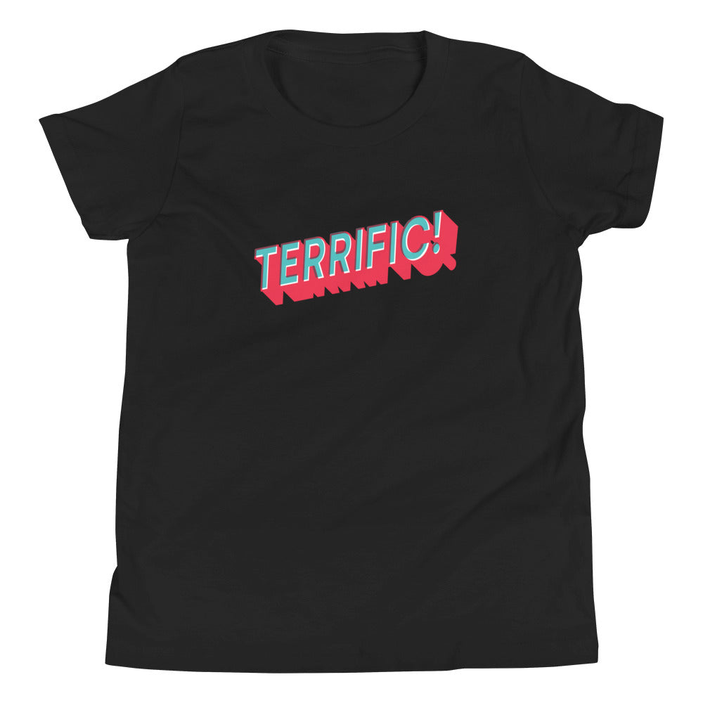 Terrific! written in turquoise block lettering with red shadow on black youth tshirt
